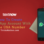 How To Create WhatsApp Account With Fake USA Number