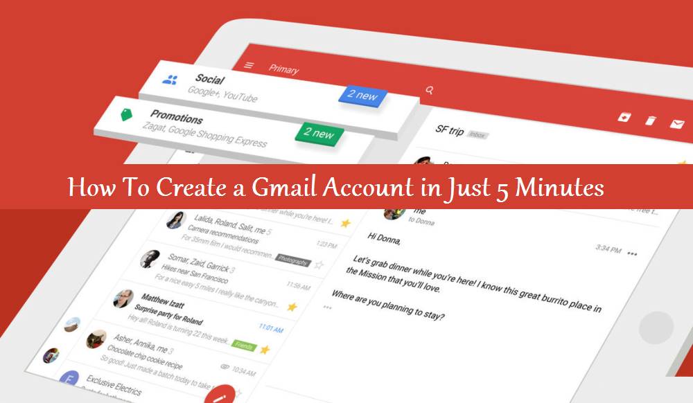 How To Create A Gmail Account [Step by Step]