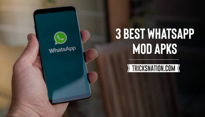 3 Best WhatsApp MOD APKs To Use In 2020